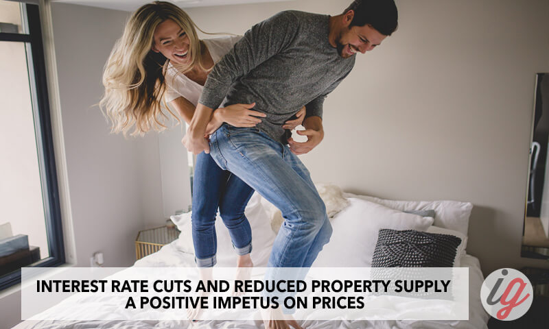 Interest rate cuts and reduced property supply